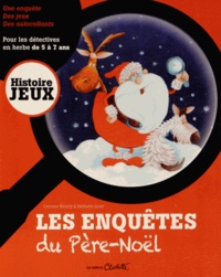 Corinne Boutry et Nathalie Janer - Les enquêtes du Père-Noël.