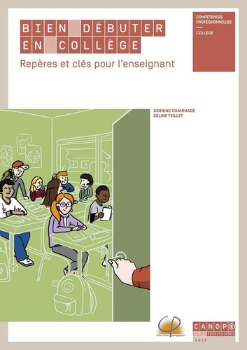 Bien débuter en collège. Repères et clés pour l'enseignant