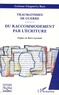 Corinne Chaput-Le Bars - Traumatismes de guerre - Du raccommodement par l'écriture.