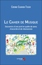 Corinne Chardon-Tissier - Le Cahier de Musique - Souvenirs d’une prof en quête de sens, d’accords et de résonances.