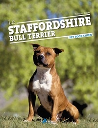 Corinne Chesne - Le Staffordshire Bull Terrier.