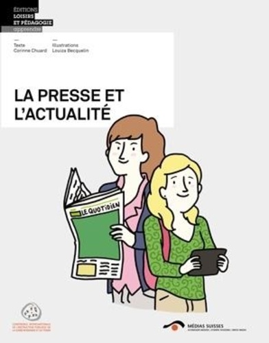 Corinne Chuard et Louiza Becquelin - La presse et l'actualité.