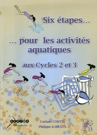 Six étapes... pour les activités aquatiques