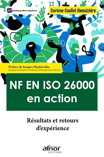 NF EN ISO 26000 en action. Résultats et retours d'expériences