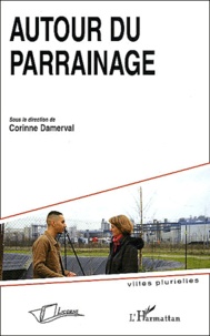 Corinne Damerval et  Collectif - Autour du parrainage.