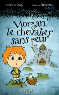 Morgan, le chevalier sans peur
