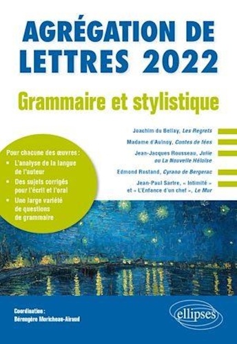Grammaire et stylistique. Agrégation de lettres  Edition 2022