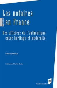 Les notaires en France - Des officiers de lauthentique entre héritage et modernité.pdf