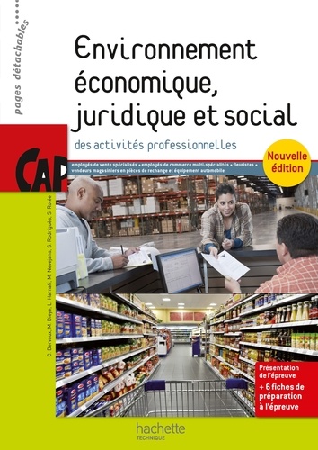 Corinne Dervaux - Environnement économique, juridique et social des activités professionnelles CAP employés de vente spécialisés.