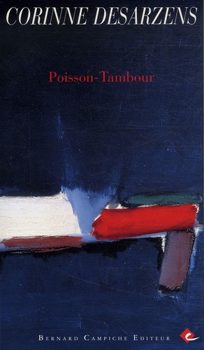 Corinne Desarzens - Poisson-Tambour.