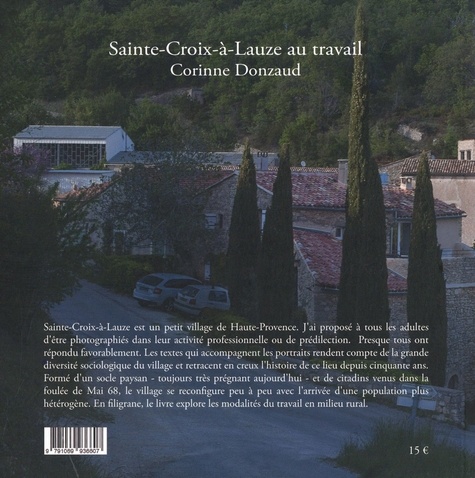Sainte-Croix-à-Lauze au travail. Monographie d'un village de Haute-Provence au début du XXIe siècle