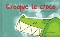 Corinne Dreyfuss - Croque Le Croco.