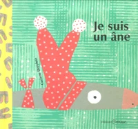 Je Suis Un Ane