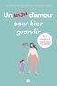 Corinne Droehnlé-Breit et Catherine Allievi - Un non d'amour pour bien grandir - De la naissance à l'entrée dans l'âge adulte.