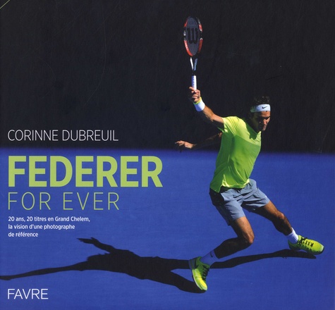 Federer for ever. 20 ans, 20 titres en Grand Chelem, la vision d'une photographe de référence