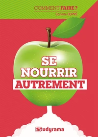 Se nourrir autrement