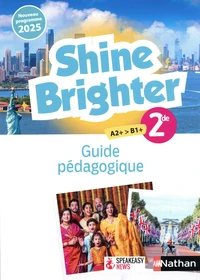 Anglais 2de A2+>B1+ Shine Brighter
