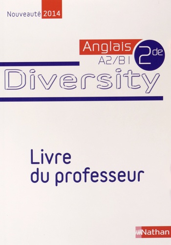 Corinne Escales - Anglais 2e A2/B1 Diversity - Livre du professeur.