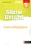 Anglais Tle B2 Shine Bright. Guide pédagogique  Edition 2020