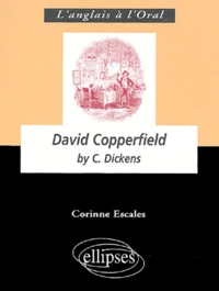 David Copperfield by Charles Dickens