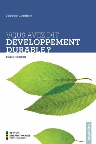 Corinne Gendron - Vous avez dit développement durable ?.