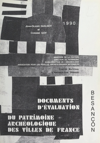 Besançon (mai 1989). Document d'évaluation du patrimoine archéologique urbain