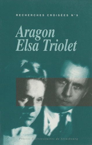 Recherches croisées Aragon / Elsa Triolet N° 9
