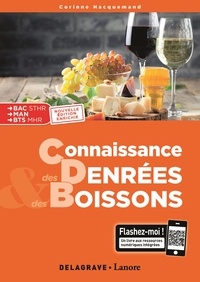 Il pdf ebook télécharger gratuitement Connaissance denrées et boissons Bac STHR  - Pochette élève 