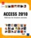 Access 2010. Maîtrisez les fonctions avancées