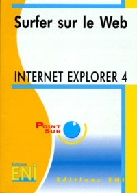Corinne Hervo - Internet Explorer 4.0 - Surfer sur le Web.