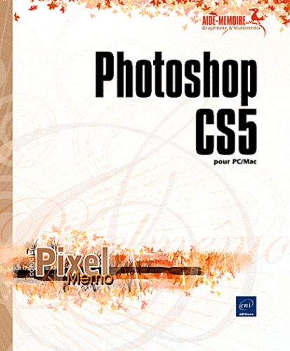 Corinne Hervo - Photoshop CS5 pour PC/Mac.