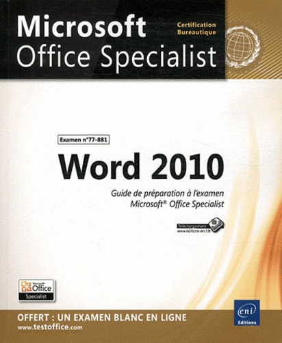 Corinne Hervo - Word 2010 - Guide de préparation à l'examen Microsoft Office Specialist (77-881).