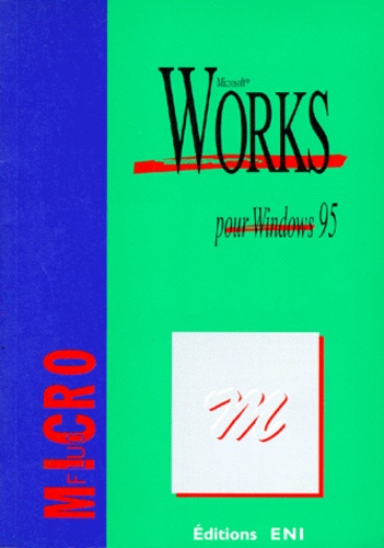 Corinne Hervo - Works 4 pour Windows 95 - Microsoft.
