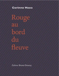 Rouge au bord du fleuve