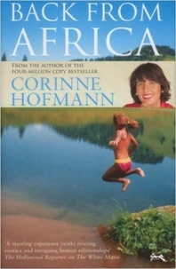 Corinne Hofmann et Peter Millar - Back from Africa.
