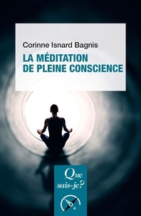 Téléchargez des livres sur ipod kindle La méditation de pleine conscience 9782715417946 en francais PDB ePub par Corinne Isnard Bagnis