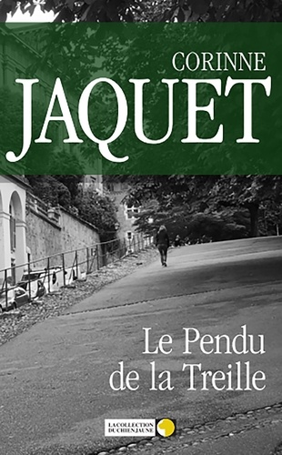 Le Pendu de la Treille. Un roman policier captivant