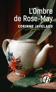 Corinne Javelaud - L'ombre de rose-may.