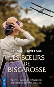 Corinne Javelaud - Les soeurs de Biscarrosse.