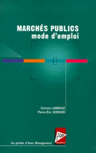 Marches Publics. Mode D'Emploi