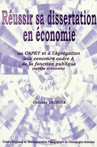 Réussir sa dissertation en Economie - Au CAPET et à lAgrégation aux concours cadre A de la fonction publique (option économie).pdf