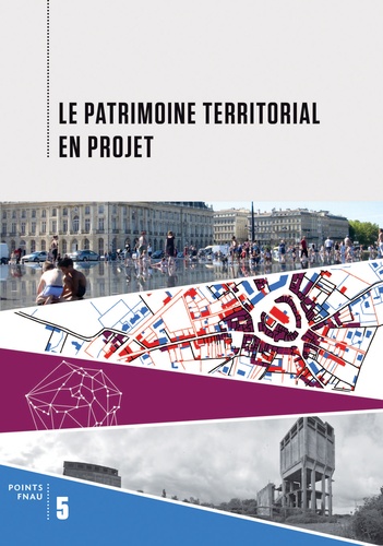 Corinne Langlois et Marie-Marthe Fauvel - Le patrimoine territorial en projet.