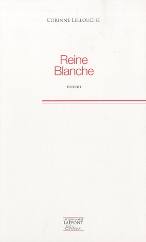 Corinne Lellouche - Reine blanche.