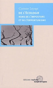 De l'écologie hors de l'imposture et de l'opportunisme