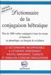 Corinne Liscia-Bijaoui - Dictionnaire de la conjugaison hébraïque.