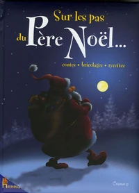 Sur les pas du Père Noël...