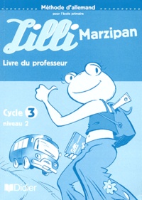 Méthode dallemand pour lécole primaire Cycle 3 Niveau 2 Lilli Marzipan - Livre du Professeur.pdf