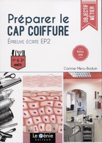Corinne Menu-Boduin - Préparer le CAP coiffure - Epreuve écrite EP2. 1re et 2e années.