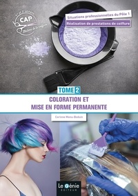 Corinne Menu-Boduin - Tome 2 - coloration et mise en forme permanente cap metiers de la coiffure.
