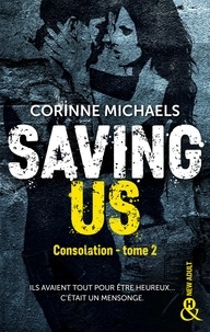 Corinne Michaels - Saving Us - Une romance New Adult.